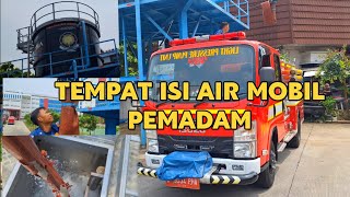 TEMPAT ISI AIR MOBIL PEMADAM