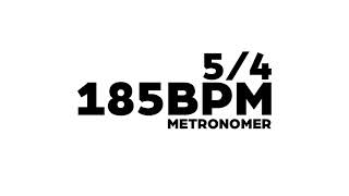 185 BPM Metronome 5/4