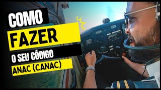 GERANDO O CÓDIGO ANAC (CANAC) | CANAL CATRAPO 🛩️