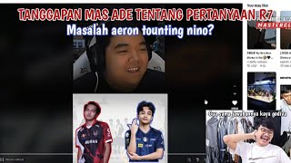 TANGGAPAN MAS ADE TENTANG PERMASALAHAN AERONSHIKI TOUNTING NINO❓