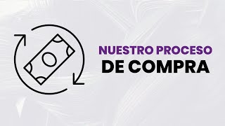 ¿Cómo es nuestro proceso de compra?