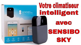 ❄ Sensibo va rendre votre climatiseur intelligent