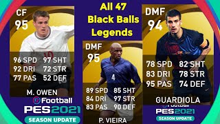 Dhamaan 47 Legends Ka Black ah ee Ku jira PES2021 ALL 47 Back balls LegendsPES2021  #elmitech #pes