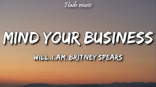 will.i.am, Britney Spears - MIND YOUR BUSINESS