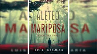 El aleteo de la mariposa by Luis A. Santamaría