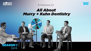 InTRUview S1 Ep.14: Murry and Kuhn Dentistry – Building confidence and leading digital dentistry