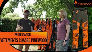 Présentation vêtements de chasse Pinewood (vestes et pantalons)