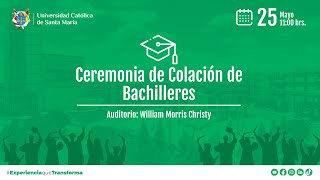 Ceremonia de Colación de Bachilleres | UCSM