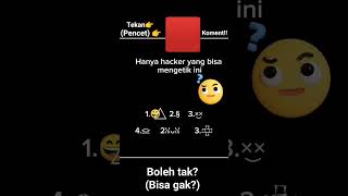 hanya hacker yang bisa mengetik ini|1.😄⃤2.§3.×͜×4.≤≥5.ꈍᴗꈍ6.𒇫