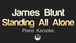 James Blunt - Standing All Alone (Karaoke)