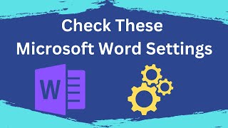 Microsoft Word Settings to Check Whenever You Start a New Document