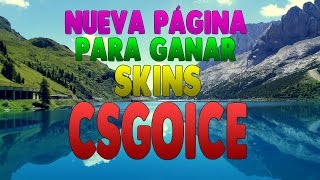 NUEVA PÁGINA PARA GANAR SKINS - CSGOICE - TrickShooter2606