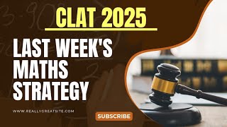 CLAT 2025: Last Week's Maths Strategy| Important Doubt Class by Pahuja Law Academy 👩🏻‍🏫