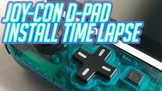 Switch Joy-con D-Pad Install Timelapse