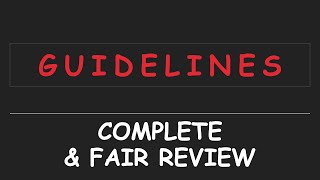 Guidelines 2.0 - Revised Rules For Complete & Fair Reviews