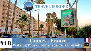 Cannes, La Croisette, French Riviera - France - Walking Tour - 4K ULTRA HD