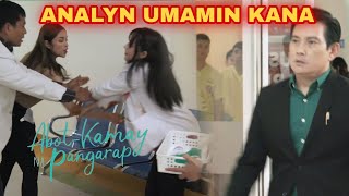 Abot Kamay Na Pangarap | "Analyn umamin kana"