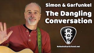 The Dangling Conversation by Simon & Garfunkel - Acoustic Guitar Lessons