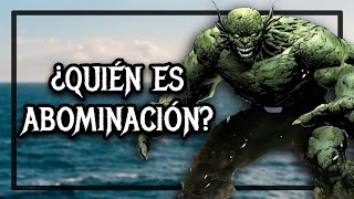 LOS ORÍGENES DE LA ABOMINACIÓN | VILLANOS DE SHE-HULK