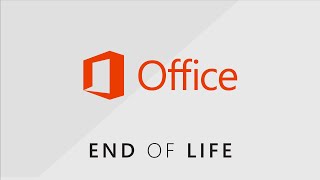 Microsoft Office End Of Life