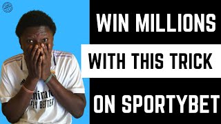 WIN MILLIONS ON SPORTYBET  WITH THESE TRICKS (PICK THESE OPTIONS WHEN BETTING) #kelmedia #viral #new