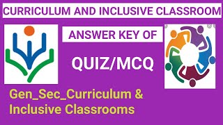 Quiz Answer key of Curriculum and Inclusive Classroom of Nishtha/Diksha module-1#aashakiran