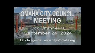 Omaha Nebraska City Council meeting September 24, 2024