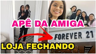 VLOG DO FERIADO: FUI CONHECER O APÊ DE UMA AMIGA + OUTLET CATARINA A FOREVER 21 VAI FECHAR NO BRASIL