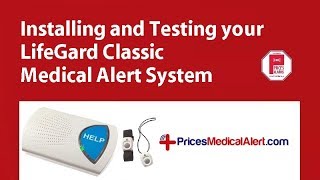 LifeGard Classic Medical Alert Installation and Testing