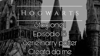 Stag 1 ep 15 serie harry potter creata da me 💖🦋