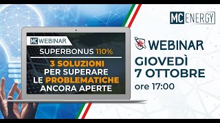 07.10.2021 - SUPERBONUS 110%  3 soluzioni per superare le problematiche ancora aperte