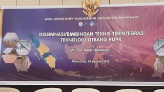 Diseminasi Bimbingan Teknis Teknologi Litbang PUPR