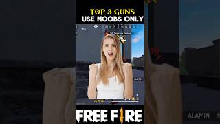 Beginner's Guide: Top 3 Guns for Noobs in FreeFire 😱😭