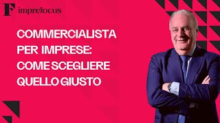 Commercialista per imprese: come scegliere quello giusto