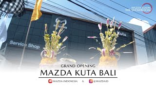 Grand Opening Mazda Kuta - Bali