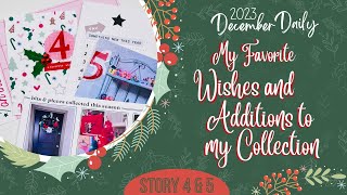 December Daily - Favorite Wishes & Additions to Collection (2023)