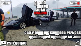 (LIVE) GTA V ONLINE PS4 CarMeet Live|Racing|Cruising|Stunt Jobs|OldGen|Road To 12K+|🚨