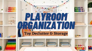 Organize with Me: Playroom Organization & Toy Declutter