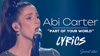 Abi Carter “Part of your world” with lyrics By Jodi Benson (Disney) American Idol 2024