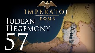 Imperator: Rome | Judean Hegemony | Episode 57