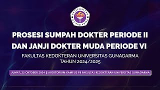 Prosesi Sumpah Dokter Periode II dan Janji Dokter Muda Periode VI FKUG Tahun 2024/2025