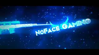 INTRO for NoFace Gaming