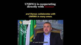 "Hamas collaborates with UNRWA in many areas."