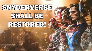 Snyderverse Shall Be Restored!