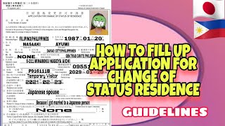 HOW TO FILL UP APPLICATION FOR CHANGE OF STATUS RESIDENCE SPOUSE/CHILD