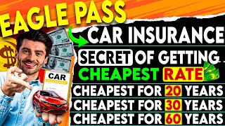 Only $154/M 😱 Cheapest Car Insurance in Eagle Pass 🎯