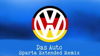 Volkswagen VW Das Auto Has A Sparta Extended Remix