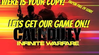 TIME TO PLAY CALL OF DUTY INFINITE WARFARE & REMASTERED