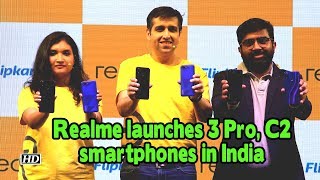 First Impression | Realme launches 3 Pro, C2 smartphones in India