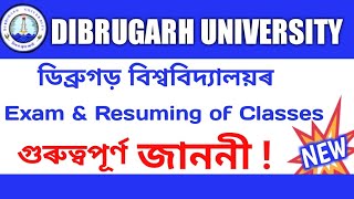 Dibrugarh University important Notification 2020 | Exam and Resuming of Classes ?